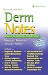 Derm Notes: Derma...