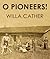 O Pioneers! by Willa Cather