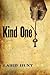 Kind One: A Novel