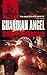 Guardian Angel: Book 14 (CHERUB 2)