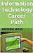 Information Technology Career Path : Career Opportunities In Information Technology