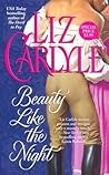 Beauty Like the Night by Liz Carlyle