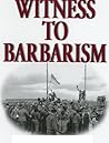 Witness to Barbarism