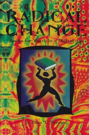 Radical Change: Books for Youth in a Digital Age (Hardcover)