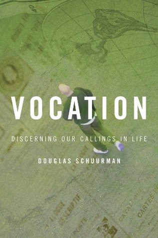 Vocation: Discerning Our Callings in Life (Paperback)