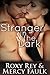 Stranger In the Dark