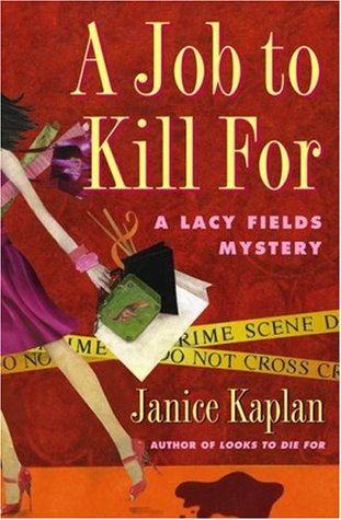 A Job to Kill For (Lacy Fields, #2)