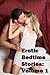 Erotic Bedtime Stories: Volume 1 (Erotica, Threesomes, Virgin Sex, Virgin Anal, Billionaires, BDSM, Bondage, Hot Sex, XXX) (Erotic Stories)