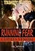 Cupid's Venom (Running in Fear, #4)