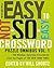 The New York Times Easy to Not-So-Easy Crossword Puzzle Omnibus Volume 1: 200 Monday--Saturday Crosswords from the Pages of The New York Times (New York Times Crossword Puzzles Omnibus)