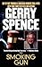 The Smoking Gun by Gerry Spence