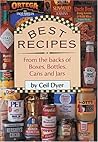 Best Recipes from the Backs of Boxes, Bottles, Cans, and Jars by Ceil Dyer