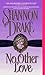No Other Love (No Other, #3)