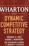 Wharton on Dynamic Competitive Strategy