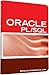 ORACLE PL/SQL Interview Questions, Answers, and Explanations by ORACOOKBOOK