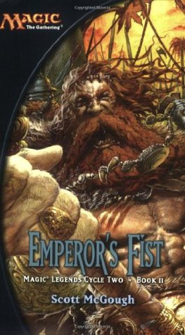 Emperor's Fist (Magic: The Gathering: Legends Cycle II, #2)