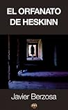 El orfanato de Heskinn by Javier Berzosa