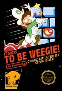 It Sucks to be Weegie (It Sucks to be Weegie, #1)