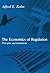 The Economics of Regulation by Alfred E. Kahn The Economics of Regulation by Alfred E. Kahn