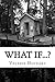 What if...? A book of questions for thinking, writing, and wondering.
