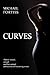 Curves: Almost sexual, sexual, and buy-sexual adventures of becoming a man