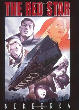 The Red Star Volume 2: Nokgorka (Paperback)