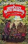 A Difficulty with Dwarves (The Ballad of Wuntvor, #1)