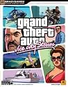 Grand Theft Auto: Vice City Stories Official Strategy Guide Grand Theft Auto: Vice City Stories Official Strategy Guide