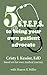 5 S.T.E.P.S. to Being Your Own Patient Advocate by Cristy L. Kessler
