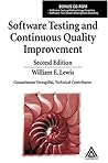 Software Testing and Continuous Quality Improvement, Second Edition