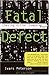 Fatal Defect: Chasing Kille...