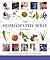 The Homeopathy Bible: The Definitive Guide to Remedies