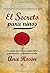 El secreto para niños: Las claves para educar a niños felices y afortunados y aprender con ellos (Enigma) (Spanish Edition)