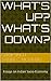 What's Up? What's Down? Ess...