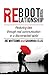 Reboot Your Relationship