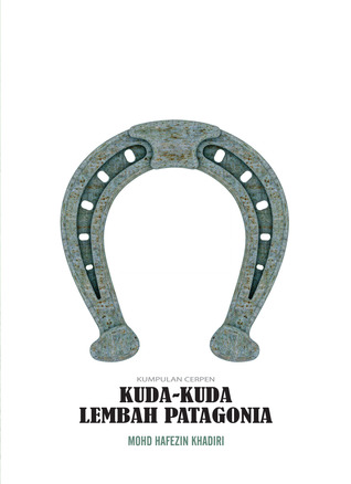 Kumpulan Cerpen Kuda-Kuda Lembah Patagonia