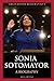 Sonia Sotomayor: A Biography (Greenwood Biographies)