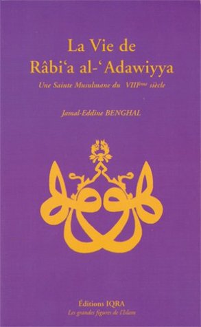 La Vie de Rabi'a al-Adawiyya