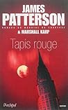 Tapis Rouge by James  Patterson