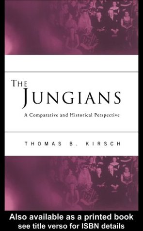 The Jungians: A Comparative and Historical Perspective (Kindle Edition)