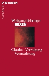 Hexen: Glaube, Verfolgung, Vermarktung