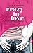 Crazy in Love - Gefährlich sexy (Connections, #2)