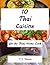 Thai Cuisines for the Busy Home Cook