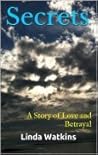 Secrets by Linda  Watkins