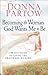 Becoming the Woman God Wants Me to Be: A 90-Day Guide to Living the Proverbs 31 Life