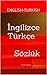 İngilizce-Türkçe Sözlük by Yıldız Karabulut