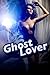 Ghost Lover