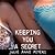 Keeping You a Secret by Julie Anne Peters