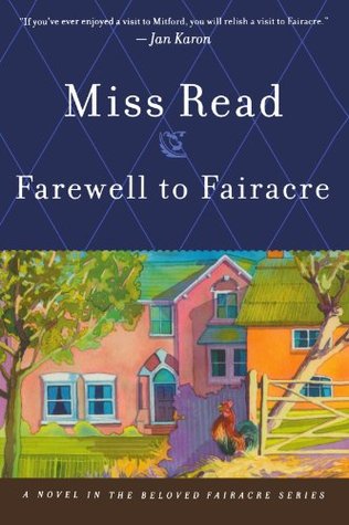 Farewell to Fairacre (Fairacre, #19)