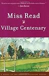Village Centenary (Fairacre, #15)